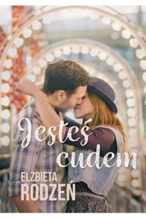 Jesteś cudem - Literatura obyczajowa - miniaturka - grafika 3