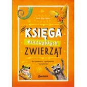 Baśnie, bajki, legendy - Księga niezwykłych zwierząt. Do rysowania, zgadywania i wymyślania | ZAKŁADKA DO KSIĄŻEK GRATIS DO KAŻDEGO ZAMÓWIENIA - miniaturka - grafika 1