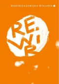 Poezja - Rewir - Dominika Lewicka-Klucznik - miniaturka - grafika 1