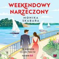 Audiobooki - romanse - Weekendowy narzeczony - miniaturka - grafika 1