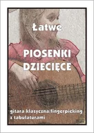 Książki o muzyce - Książka Łatwe Piosenki Dziecięce Gitara Klasyczna/CONTRA - miniaturka - grafika 1
