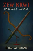 E-booki - fantastyka i horror - Zew Krwi - Narodziny Legendy - miniaturka - grafika 1