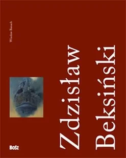 Zdzisław Beksiński 1929–2005 - Książki o kulturze i sztuce - miniaturka - grafika 1