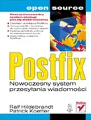 Systemy operacyjne i oprogramowanie - Postfix. Nowoczesny system przesyłania wiadomości - miniaturka - grafika 1