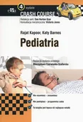 Zdrowie - poradniki - Crash Course Pediatria - Kapoor Rajat, Barnes Katy - miniaturka - grafika 1