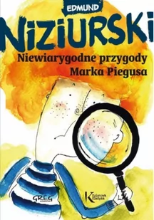 Greg Niewiarygodne przygody Marka Piegusa - Powieści - miniaturka - grafika 2