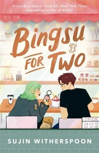 Bingsu for Two wer. angielska - Sujin Witherspoon - Pozostałe języki obce - miniaturka - grafika 1