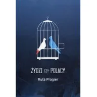 Wywiady - Anagram Ruta Pragier Żydzi czy Polacy - miniaturka - grafika 1