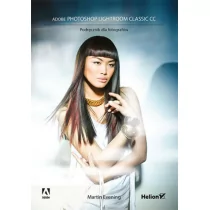 Adobe Photoshop Lightroom Classic CC Podręcznik dla fotografów Martin Evening - Poradniki hobbystyczne - miniaturka - grafika 1