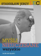 Aforyzmy i sentencje - Myśli nieuczesane. Wszystkie - miniaturka - grafika 1