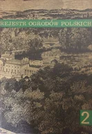 Książki o kulturze i sztuce - Rejestr ogrodów polskich zeszyt 2 - miniaturka - grafika 1