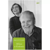 Biografie i autobiografie - Znak Miłosz w Krakowie - AGNIESZKA KOSIŃSKA - miniaturka - grafika 1