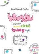 Pedagogika i dydaktyka - Wierszyki pisane przez ciche szumy i syki + CD Nowa - miniaturka - grafika 1