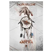 Horror, fantastyka grozy - Ta przeklęta Ameryka - miniaturka - grafika 1