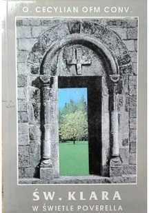 Św Klara w świetle poverella - Biografie i autobiografie - miniaturka - grafika 1
