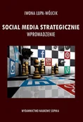 Zarządzanie - Social Media Strategiczne. Wprowadzenie - miniaturka - grafika 1