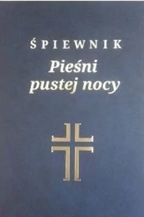 Zrzeszenie kaszubsko-pomorskie Śpiewnik Pieśni pustej nocy - Nauka - miniaturka - grafika 1