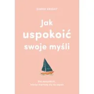 Rozwój osobisty - Jak uspokoić swoje myśli - miniaturka - grafika 1