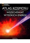 Fizyka i astronomia - Atlas kosmosu Wszechświat wysokich energii - miniaturka - grafika 1
