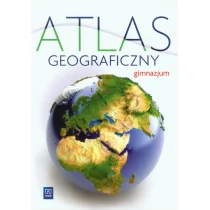 WSiP Atlas geograficzny dla klas 1-3 gimnazjum - Opracowanie zbiorowe
