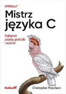 Mistrz języka C. Najlepsze zasady, praktyki... - Podstawy obsługi komputera - miniaturka - grafika 1