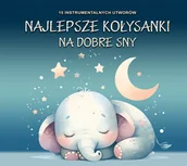 Muzyka dla dzieci - Najlepsze kołysanki na dobre sny - 15 instrumentalnych utworów - miniaturka - grafika 1