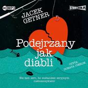 Audiobooki - kryminał, sensacja, thriller - StoryBox Podejrzany jak diabli. Audiobook Jacek Getner - miniaturka - grafika 1