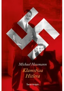 Kłamstwa Hitlera Michael Hesemann - Historia świata - miniaturka - grafika 2