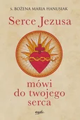 E-booki - religia i ezoteryka - Serce Jezusa mówi do twojego serca - miniaturka - grafika 1