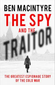 Ben Macintyre The Spy and the Traitor The Greatest Espionage Story of the Cold War - Biografie obcojęzyczne - miniaturka - grafika 2