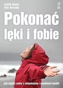 Pokonać lęki i fobie Nowa - Psychologia - miniaturka - grafika 1