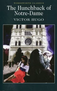 Wordsworth Victor Hugo The Hunchback of Notre Dame - Powieści historyczne i biograficzne - miniaturka - grafika 1