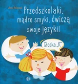 Edukacja przedszkolna - Przedszkolaki mądre smyki ćwiczą swoje języki Głoska K Poleszak Anna - miniaturka - grafika 1