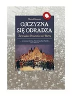 Historia świata - Ojczyzna się odradza - Marceli Kosman - miniaturka - grafika 1