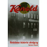 Historia Polski - Oskar Kanold Rodzinna historia słodyczy - Barbara Kanold - miniaturka - grafika 1