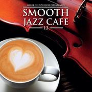 Jazz, Blues - Smooth Jazz Cafe 13 CD) Universal Music Group - miniaturka - grafika 1