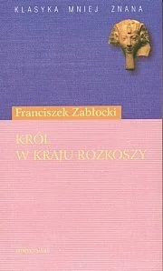Król w kraju rozkoszy - Dramaty - miniaturka - grafika 1