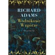 Powieści - Wydawnictwo Literackie Wodnikowe Wzgórze - Richard Adams - miniaturka - grafika 1