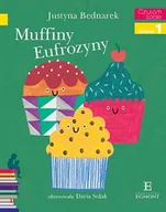 Baśnie, bajki, legendy - Czytam sobie. Muffiny Eufrozyny. Poziom 1 - miniaturka - grafika 1