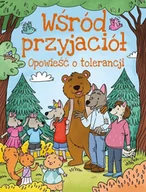 Książki edukacyjne - Wśród przyjaciół. Opowieści o tolerancji - Krzysztof Ulanowski, Joanna Czarkowska - książka - miniaturka - grafika 1