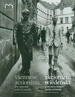 Książki o kulturze i sztuce - Muzeum Sztuki Wsp Akcjonizm wiedeński przeciwny biegun społeczeństwa - odbierz ZA DARMO w jednej z ponad 30 księgarń! - miniaturka - grafika 1