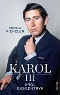 Biografie i autobiografie - Karol III. Król ekscentryk - miniaturka - grafika 1