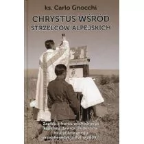 Chrystus wśród strzelców alpejskich - Gnocchi Carlo