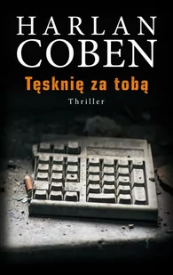 Albatros Tęsknię za tobą - Harlan Coben - Thrillery - miniaturka - grafika 1