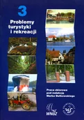 Przewodniki - Problemy turystyki i rekreacji Tom 3 - miniaturka - grafika 1
