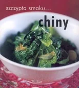 Książki kucharskie - Szczypta smaku... Chiny - miniaturka - grafika 1