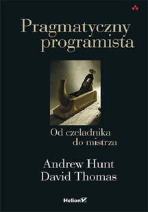 Pragmatyczny programista. Od czeladnika do mistrza - Systemy operacyjne i oprogramowanie - miniaturka - grafika 1