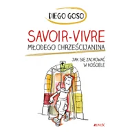 Religia i religioznawstwo - Savoir-vivre młodego chrześcijanina Diego Goso - miniaturka - grafika 1