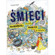 Książki edukacyjne - Śmieci. Najbardziej uciążliwy problem...- - miniaturka - grafika 1