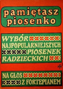 Pamiętasz piosenko Wybór najpopularniejszych piosenek radzieckich ZSRR - Książki o kulturze i sztuce - miniaturka - grafika 1